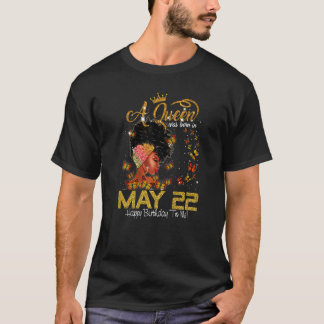 Deze koningin werd geboren op 22 juli. t-shirt