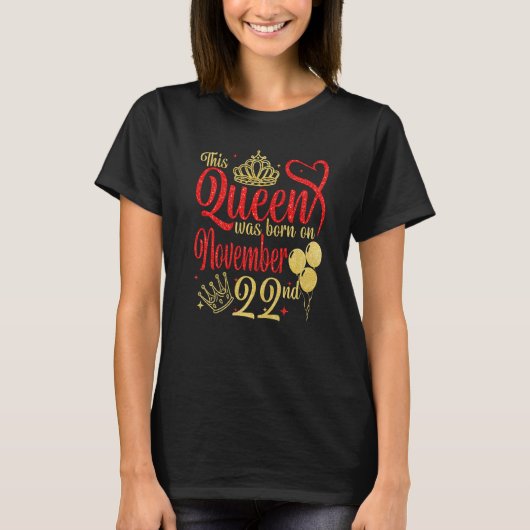 Deze koningin werd geboren op 22 november 2010 t-shirt (Voorkant)