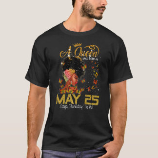 Deze koningin werd geboren op 25 juli. t-shirt
