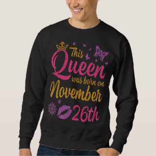 Deze koningin werd geboren op 26 november, mijn ge trui