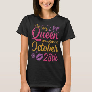 Deze koningin werd geboren op 28 oktober, een gelu t-shirt
