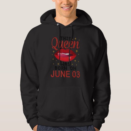 Deze koningin werd geboren op 30 juni. hoodie (Voorkant)