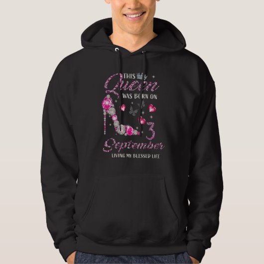 Deze koningin werd geboren op 3 september, levend  hoodie (Voorkant)
