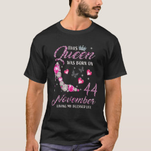 Deze koningin werd geboren op 44 november en leef  t-shirt