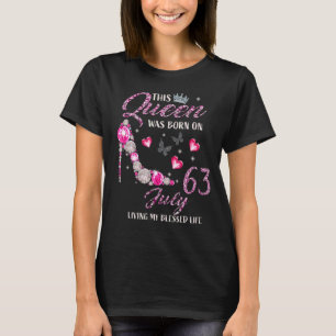 Deze koningin werd geboren op 63 juli en leef mijn t-shirt
