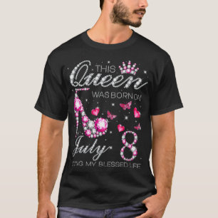 Deze koningin werd geboren op 8 juli en leef mijn t-shirt