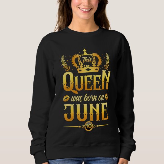 Deze koningin werd op 10 juni geboren voor haar trui (Voorkant)