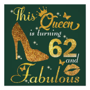 Deze koningin wordt 62 en Fabulous verjaardag Perfect Poster