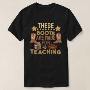 Deze laarzen zijn gemaakt voor het onderwijzen van t-shirt