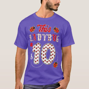 Deze ladybug is 10 jaar meisje van de tiende verja t-shirt