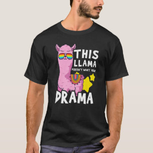Deze lama heeft geen tijd voor je drama dier t-shirt