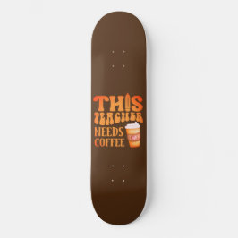 DEZE LEERKOPER HEEFT KOFFIE'S Coffieprijsopgave no Persoonlijk Skateboard