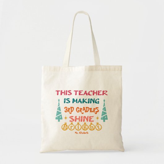 Deze leerkracht heeft Kerstmis gepersonaliseerd Tote Bag (Voorkant)