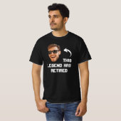 Deze legende heeft de Face Funny Retirement ingetr T-shirt (Voorkant volledig)
