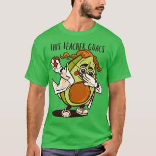 Deze leraar Guacs Funny Dabbing Avocado leraar T-shirt