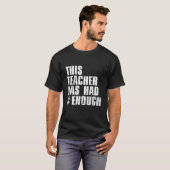 Deze leraar heeft genoeg Pistool-geweld gehad. T-shirt (Voorkant volledig)