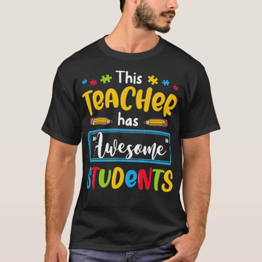 Deze leraar heeft Geweldige studenten met autisme T-shirt (Voorkant)