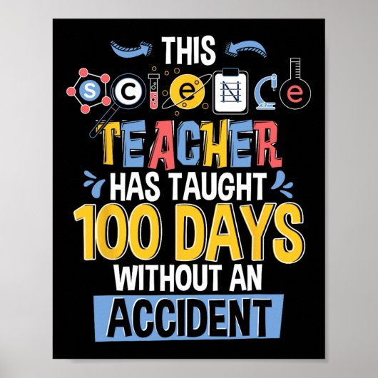 Deze leraar wetenschap heeft 100 dagen op school g poster (Voorkant)