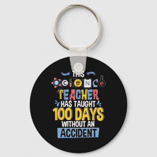 Deze leraar wetenschap heeft 100 dagen op school g sleutelhanger