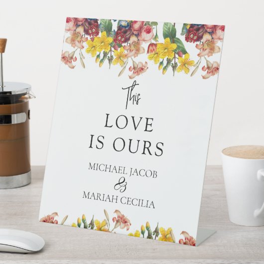 Deze liefde is van ons | Floral Wedding Welkom Reclamebord Met Voetstuk (Insitu)