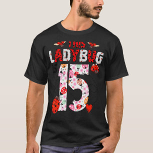 Deze lieveheersbeestje is 15 jaar oud lieveheersbe t-shirt