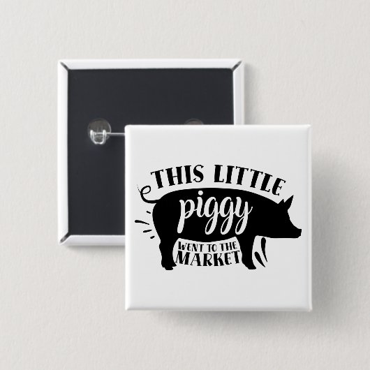 Deze Little Piggy ging naar de markt Vierkante Button 5,1 Cm (Voorkant /achterkant)