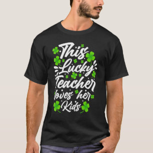 Deze Lucky leraar houdt van haar Kinderen Saint Pa T-shirt