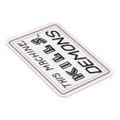 Deze machine doodt demonen magneet (Rechterzijde)