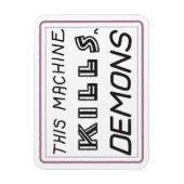 Deze machine doodt demonen magneet (Verticaal)