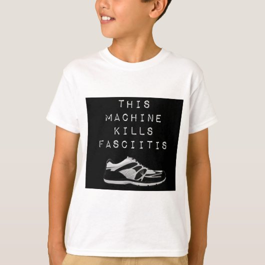 Deze Machine Doodt Fasciitis T-shirt (Voorkant)
