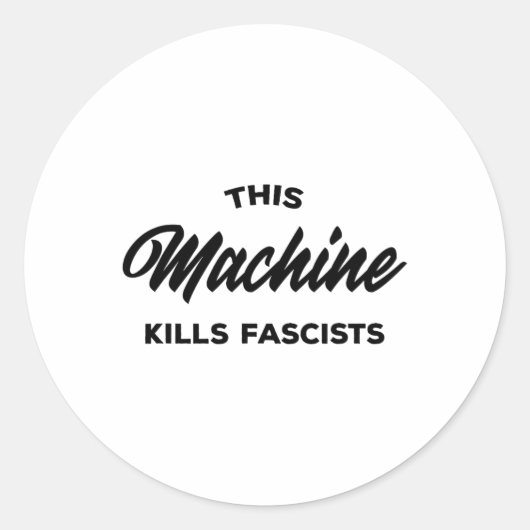 Deze machine doodt fascisten 1 ronde sticker (Voorkant)