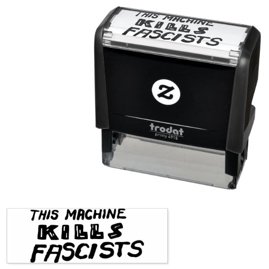 Deze machine doodt fascisten rubberen stempel (In situ)