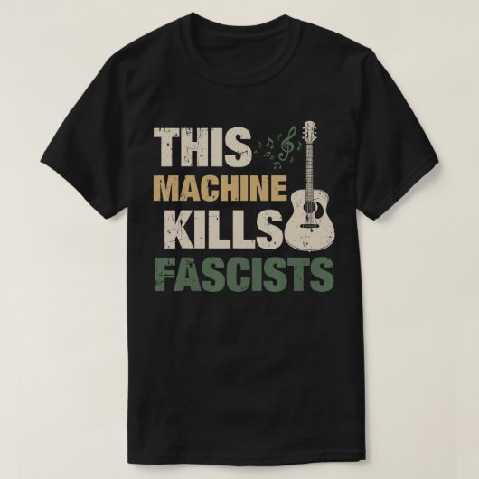 Deze machine doodt fascisten TShirt (Design voorkant)