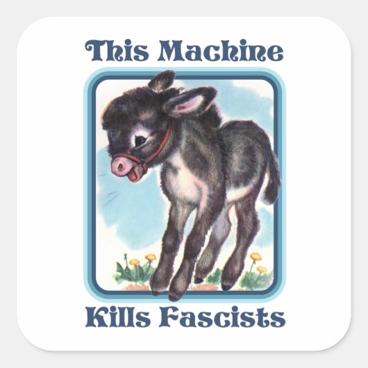 Deze machine doodt fascisten vierkante sticker (Voorkant)