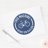 Deze machine draait op Bacon Ronde Sticker (Envelop)