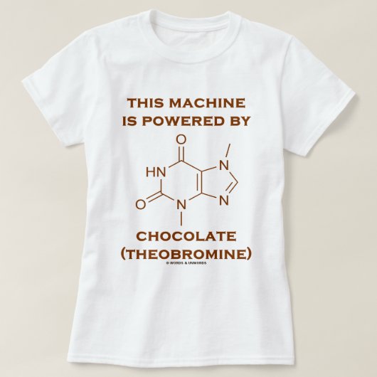 Deze machine wordt aangedreven door chocolade (the t-shirt (Design voorkant)