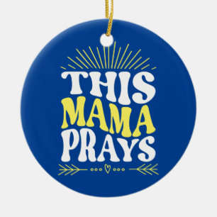 Deze mama bidt Momma Christelijke mama Faith Keramisch Ornament