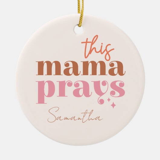 Deze Mama Bidt - Rustiek Boho Design Keramisch Ornament (Voorkant)