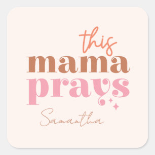 Deze Mama Bidt - Rustiek Boho Design Vierkante Sticker