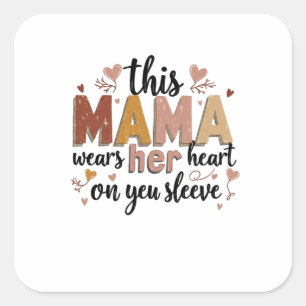Deze mama draagt haar hart op haar mouw vierkante sticker