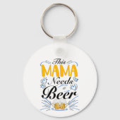 Deze mama heeft een biertje nodig, grappige Drink  Sleutelhanger (Achterkant)