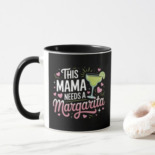 Deze mama heeft een Margarita nodig - Margarita Ma Mok (Met donut)