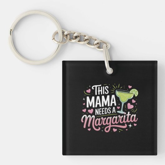 Deze mama heeft een Margarita nodig - Margarita Ma Sleutelhanger (voorkant)