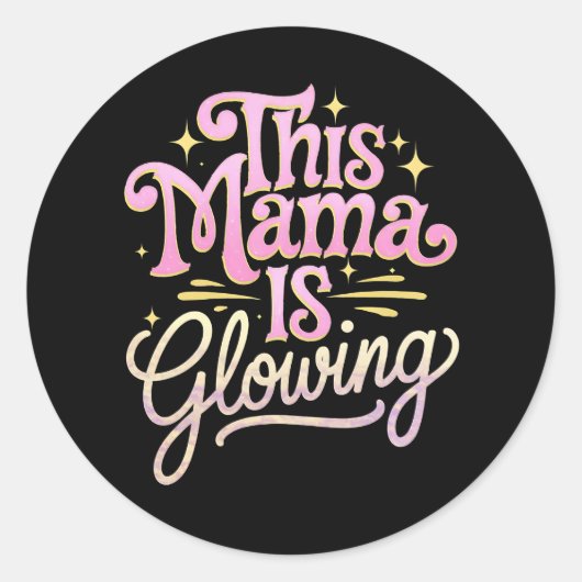 Deze mama is gloeiende Moederdag Ronde Sticker (Voorkant)