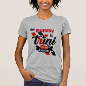 Deze mama is Trini tot aan het bot T-shirt (Voorkant)