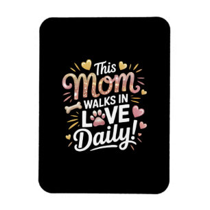 Deze Mama Loopt Dagelijks In Liefde - Pet Mom Life Magneet