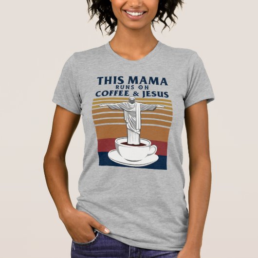 Deze mama loopt op koffie en Jezus T-shirt (Voorkant)