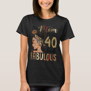 Deze mama maakt 40-look Fabulous Bun Leopard 40th T-shirt