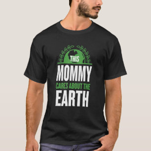 Deze mama maakt zich zorgen over de aarde.. mama G T-shirt