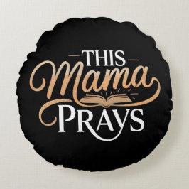 Deze mama Prays Rond Kussen